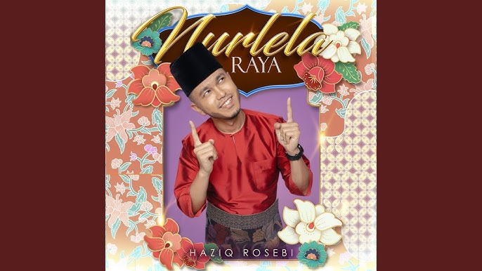 Haziq Rosebi - NurLela Raya