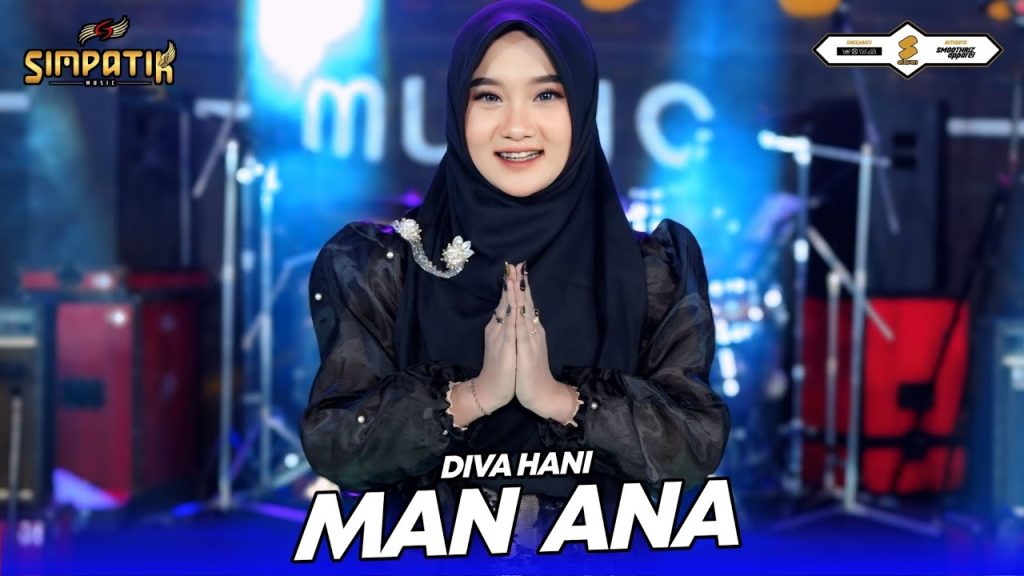 Man Ana - Diva Hani