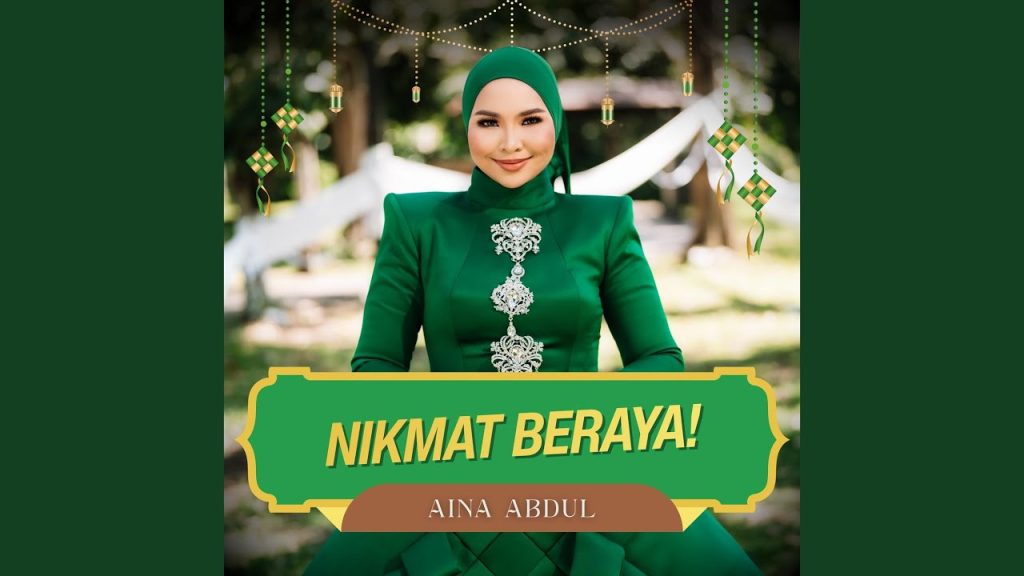 Nikmat Beraya - Aina Abdul