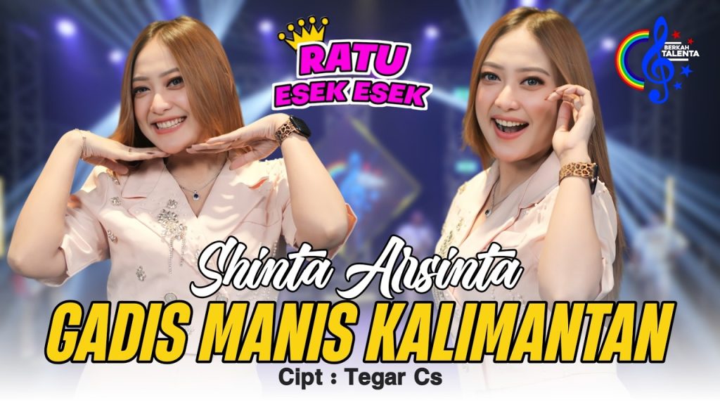 Shinta Arsinta - Gadis Manis Kalimantan